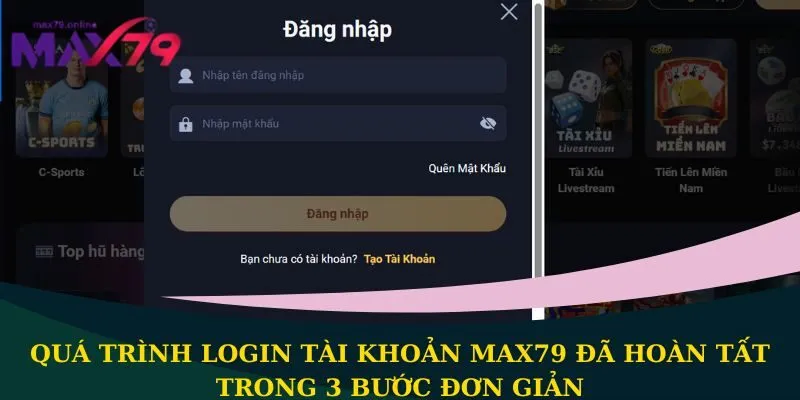 Quá trình login tài khoản Max79 